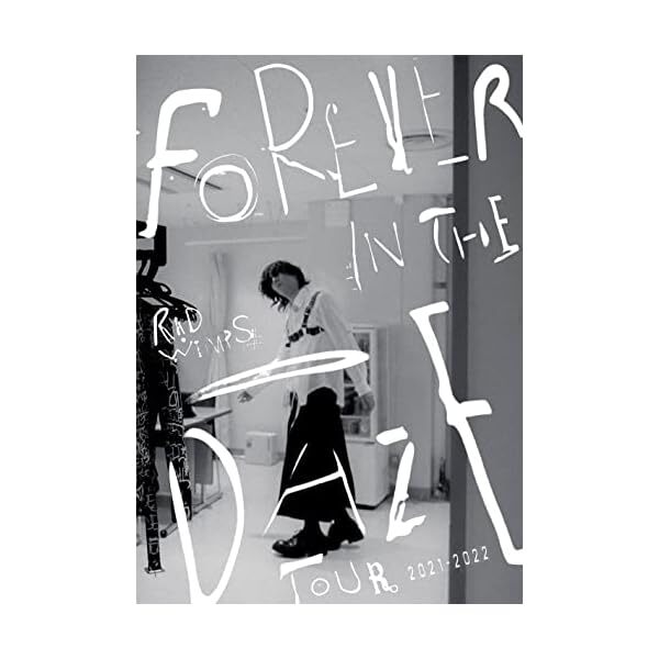 RADWIMPS FOREVER IN THE DAZE TOUR 2021-2022 [Blu-ray] JP