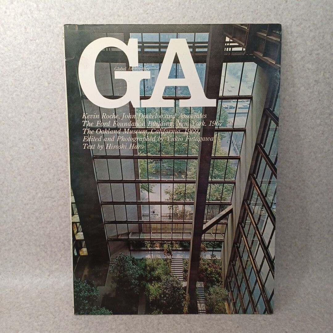 GA KEVIN ROCHE Dinkloo Ford Foundatio Global Architecture # 4: Blg ...