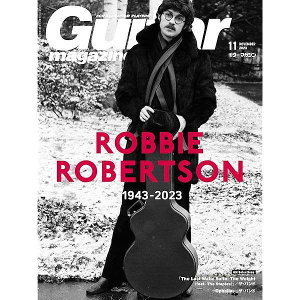 Robbie Robertson 1943-2023 Memorial feature Guitar Magazine November 2023 Ja JP